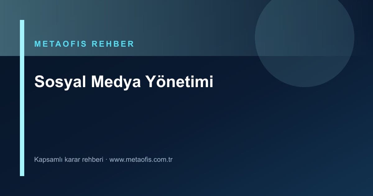 Sosyal medya yönetimi başlangıç adımlarını anlatan MetaOfis rehber kapak görseli